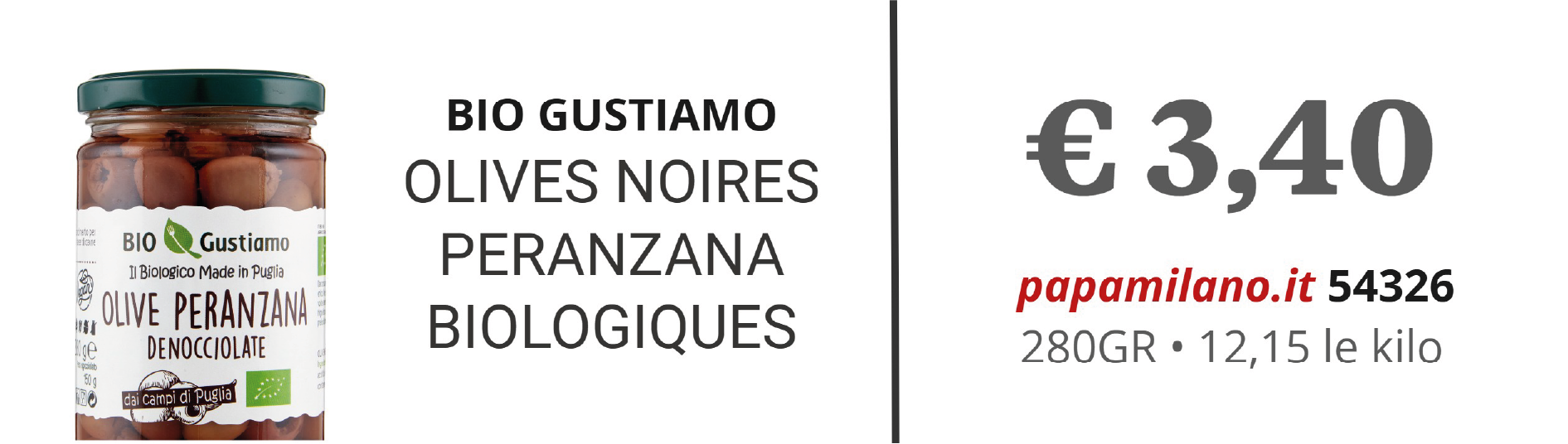 BIO GUSTIAMO OLIVES NOIRES PERANZANA BIOLOGIQUES